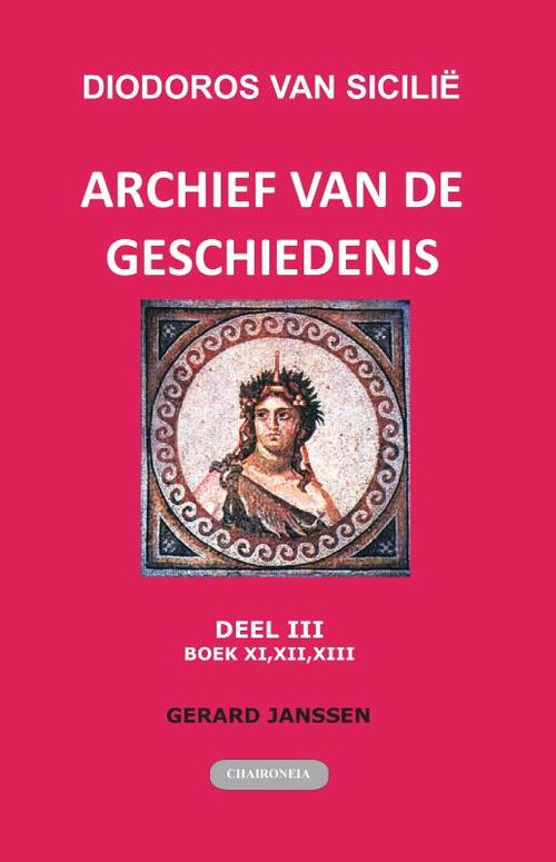 Archief van de Geschiedenis -  Diodoros van Sicilië (ISBN: 9789076792514)