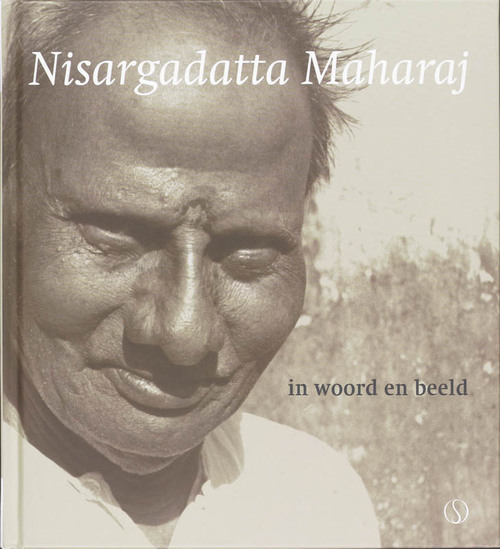 Nisargadatta Maharaj in woord en beeld