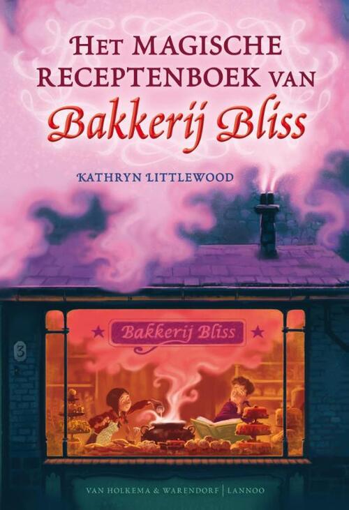 Bakkerij Bliss - Het magische receptenboek van Bakkerij Bliss