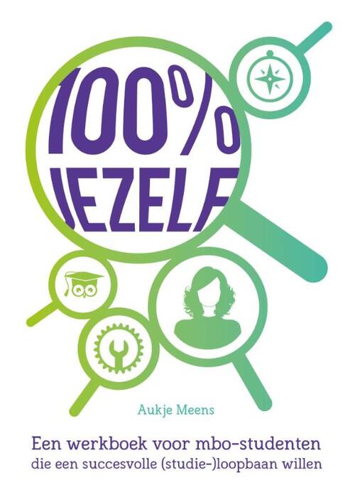 100% Jezelf -  Aukje Meens (ISBN: 9789077333310)
