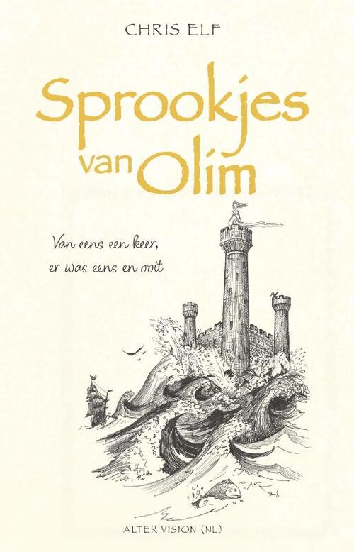 Sprookjes van Olim -  Chris Elf (ISBN: 9789077370230)