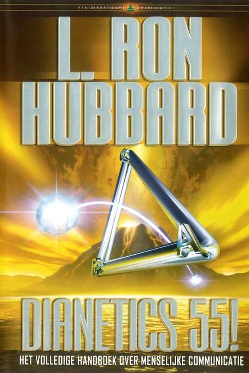 Dianetics 55! -  L. Ron Hubbard (ISBN: 9789077378182)