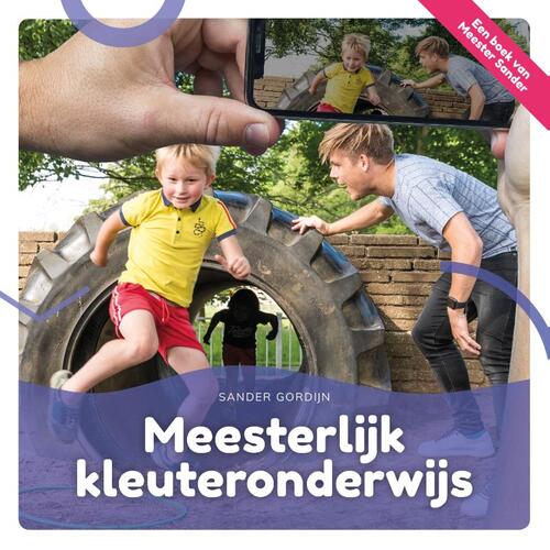 Meesterlijk Kleuteronderwijs -  Sander Gordijn (ISBN: 9789077866603)