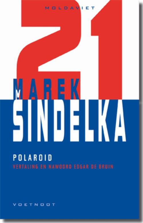 Polaroid -  Marek Sindelka (ISBN: 9789078068860)