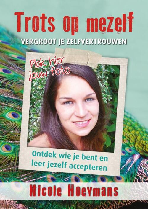 Trots op mezelf -  Nicole Hoeymans (ISBN: 9789079872770)