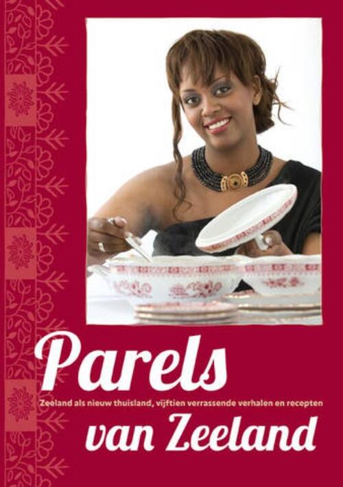 Parels van Zeeland -  Joyce Muilenburg (ISBN: 9789079875320)