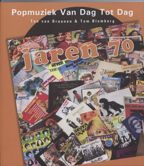 Popmuziek van dag tot dag -  Tom Blomberg, Ton van Draanen (ISBN: 9789080974074)