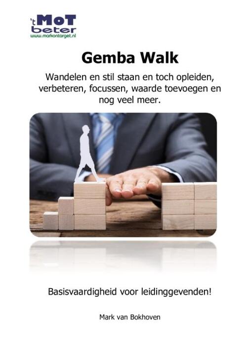 Mark van Bokhoven Gemba walk -   (ISBN: 9789081517782)