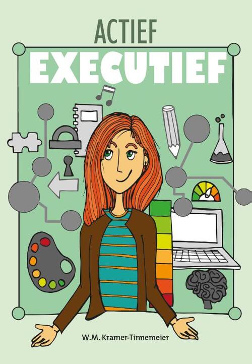 Actief executief -  Maureen Kramer-Tinnemeier (ISBN: 9789081916752)
