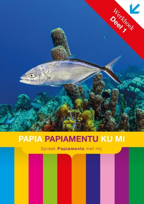 Papia apiamentu Ku Mi -  Xiomara Frans-Muller (ISBN: 9789082013528)