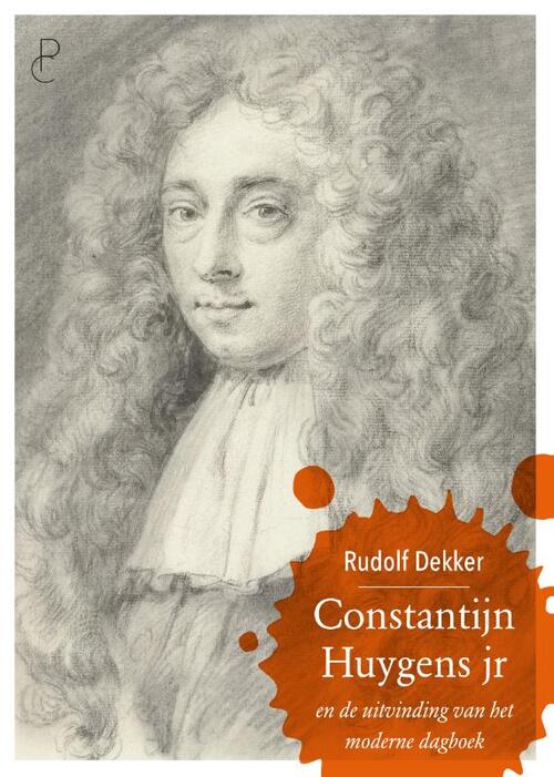 Observaties van een zeventiende-eeuwse wereldbeschouwer - Rudolf Dekker (ISBN: 9789082077902)