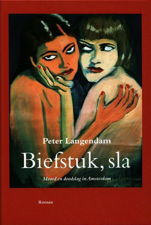 Biefstuk, sla -  Peter Langendam (ISBN: 9789082201604)