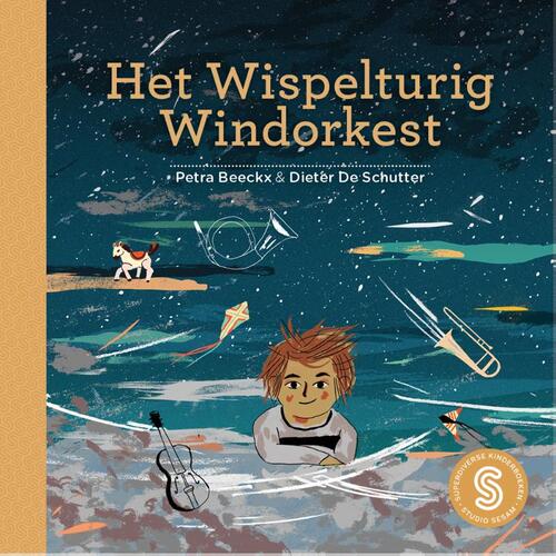 Het wispelturig windorkest / De vliegende soepkip -  Atilla Erdem, Petra Beeckx (ISBN: 9789082345599)