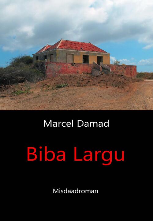 Biba Largu -  Marcel Damad (ISBN: 9789082362633)