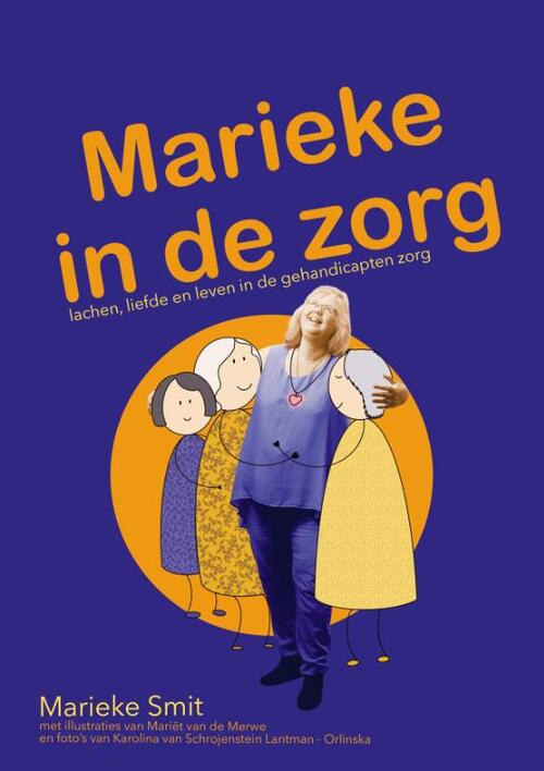 Marieke in de zorg -  Marieke Smit (ISBN: 9789082569223)