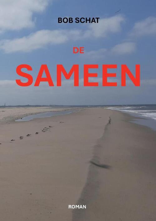 De Sameen -  Bob Schat (ISBN: 9789082663211)