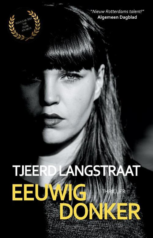 Eeuwig Donker -  Tjeerd Langstraat (ISBN: 9789082667905)