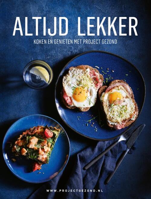 Altijd lekker -  Natalia Rakhorst, Walter Rakhorst (ISBN: 9789082745276)