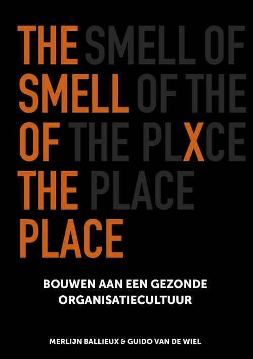 Guido van de Wiel, Merlijn Ballieux The Smell of the Place -   (ISBN: 9789082936421)