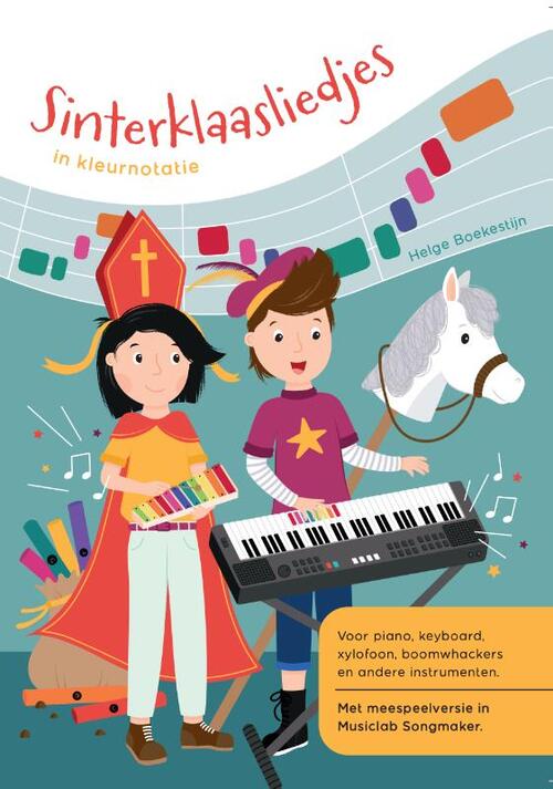 Sinterklaasliedjes in kleurnotatie -  Helge Boekestijn (ISBN: 9789082972719)