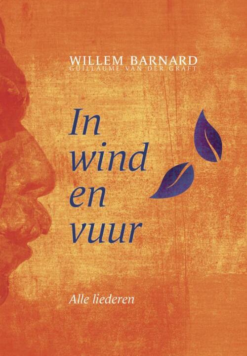 In wind en vuur (complete driedelige set) -  Willem Barnard (ISBN: 9789083041988)