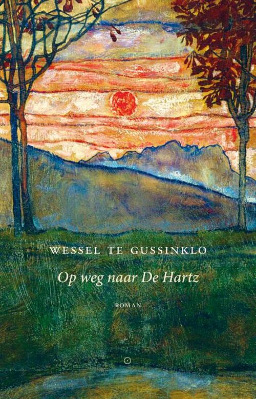Op weg naar De Hartz -  Wessel Te Gussinklo (ISBN: 9789083048079)
