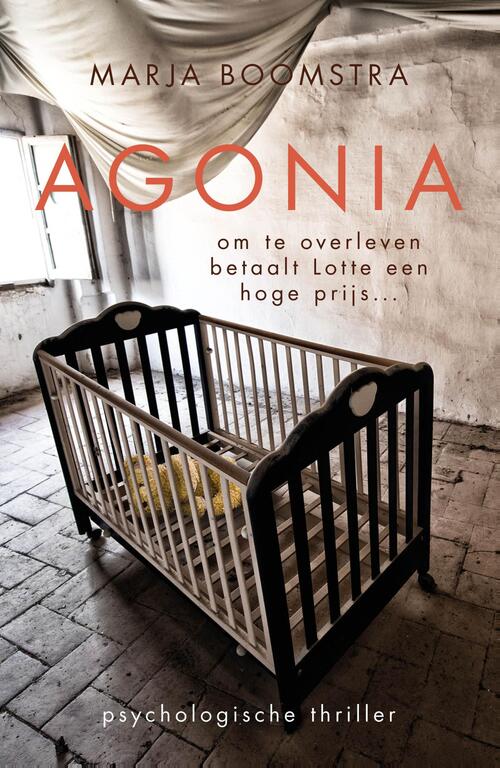Agonia -  Marja Boomstra (ISBN: 9789083096520)