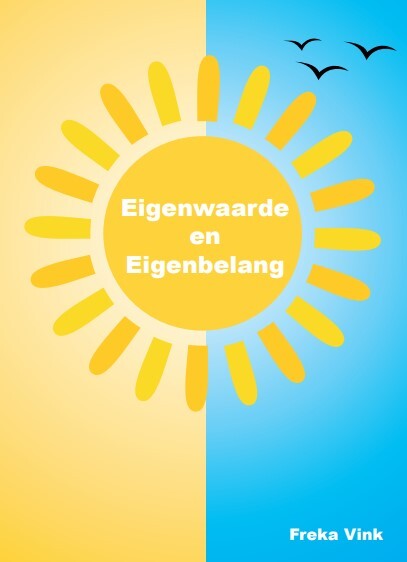 Eigenwaarde en eigenbelang -  Freka Vink (ISBN: 9789083158525)