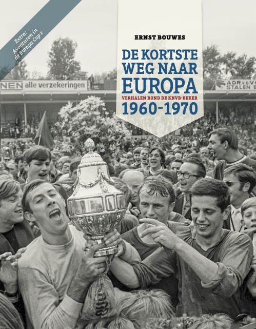 De Kortste Weg naar Europa -  Ernst Bouwes (ISBN: 9789083176802)