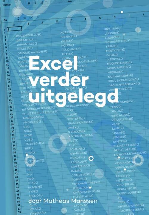 Excel verder uitgelegd -  Matheas Manssen (ISBN: 9789083185972)