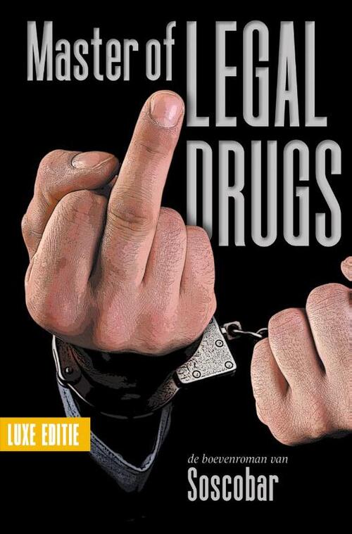 Master of Legal Drugs -  Soscobar (ISBN: 9789083203669)
