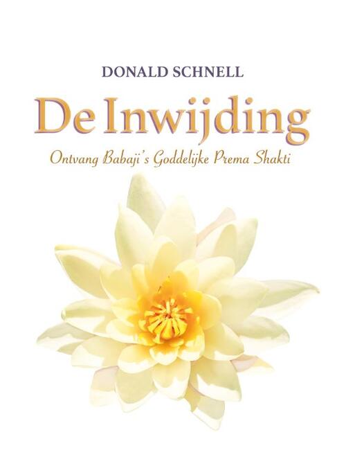 De Inwijding -  Donald Schnell (ISBN: 9789083204147)