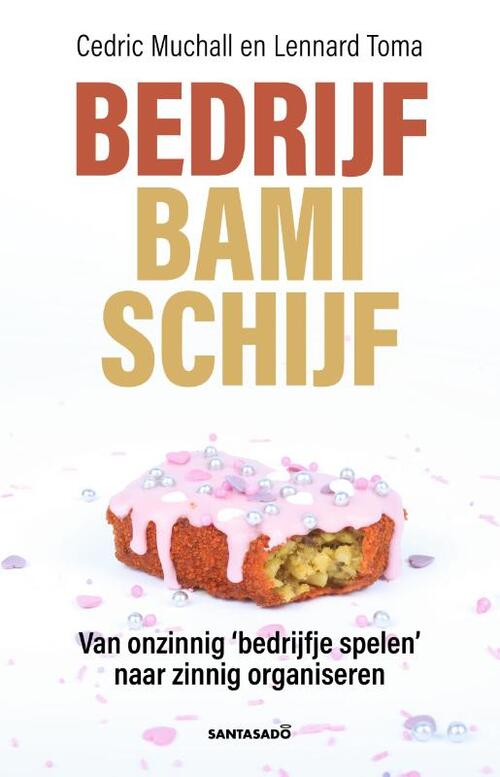Bedrijf Bamischijf -  Cedric Muchall, Lennard Toma (ISBN: 9789083207766)