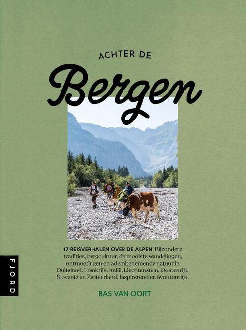 Achter de bergen -  Bas van Oort (ISBN: 9789083263908)