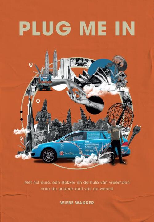 Plug me in -  Wiebe Wakker (ISBN: 9789083304991)