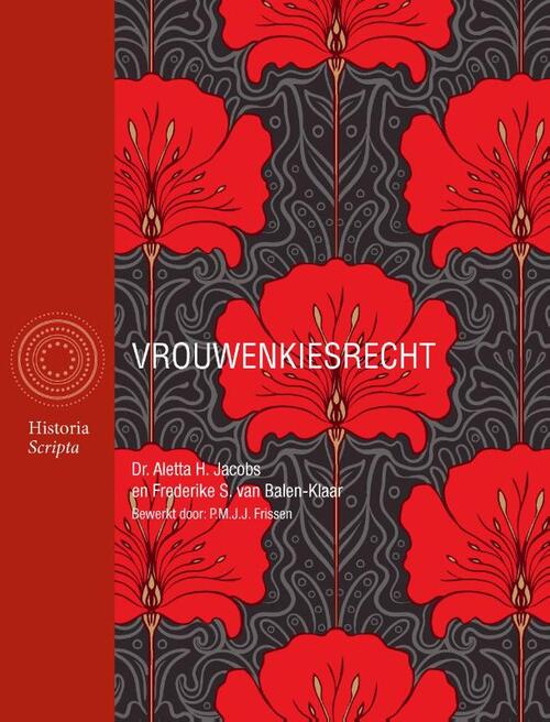 Vrouwenkiesrecht -  Aletta Jacobs, Frederike van Balen-Klaar (ISBN: 9789083332000)