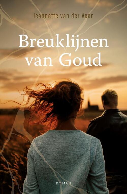Breuklijnen van goud -  Jeannette van der Veen (ISBN: 9789083351780)