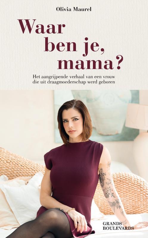 Waar ben je, mama? -  Olivia Maurel (ISBN: 9789083360065)