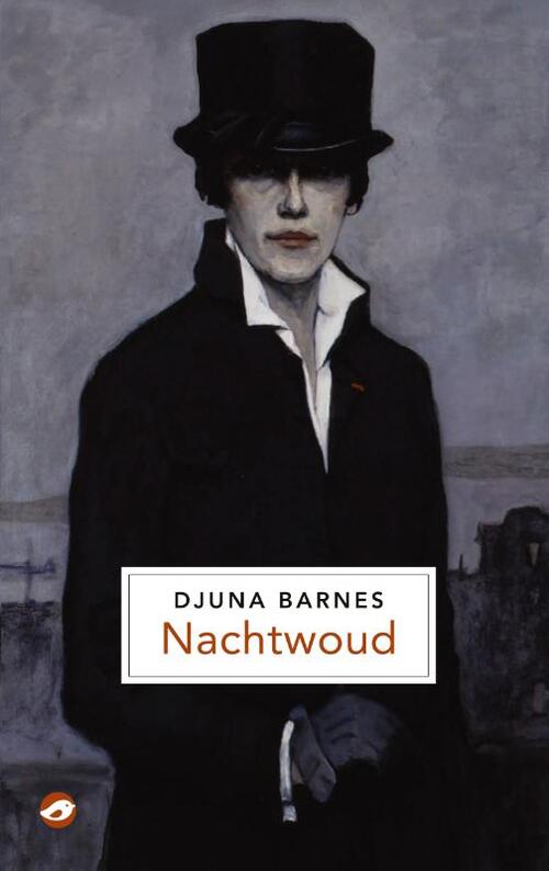 Nachtwoud -  Djuna Barnes (ISBN: 9789083375793)