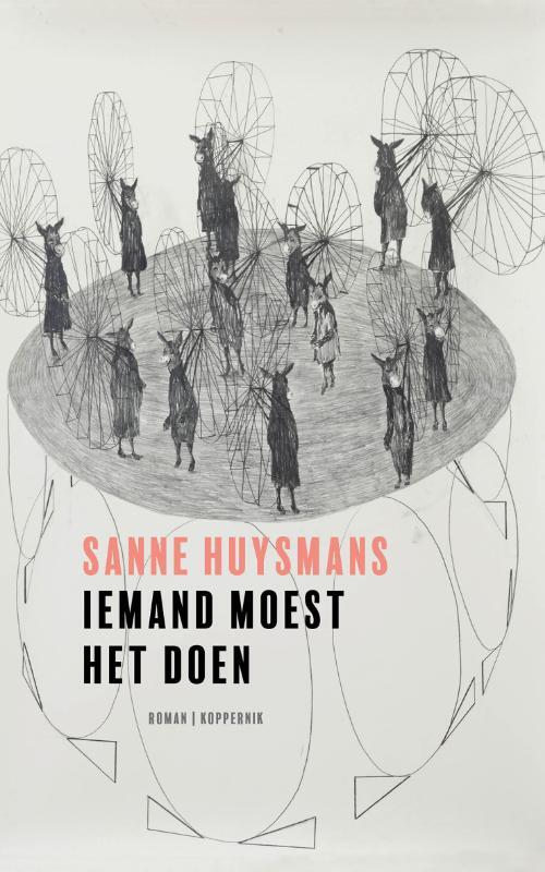 Sanne Huysmans Iemand moest het doen -   (ISBN: 9789083381923)