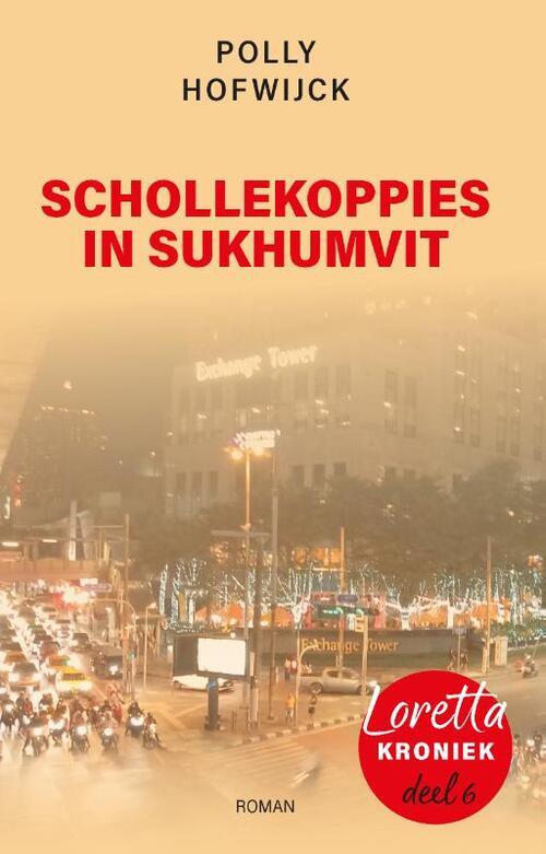 Polly Hofwijck Schollekoppies in Sukhumvit -   (ISBN: 9789083385051)