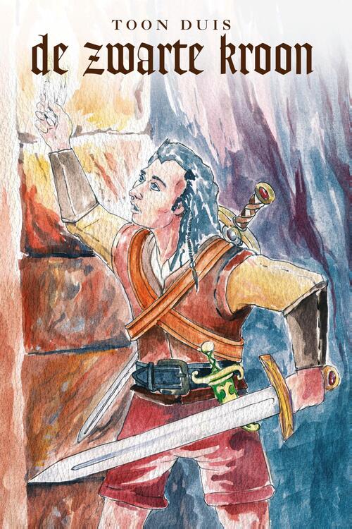 Zwarte Kroon -  Toon Duis (ISBN: 9789083392820)