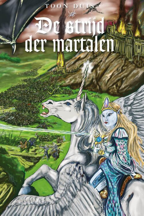 De strijd der martalen -  Toon Duis (ISBN: 9789083392844)