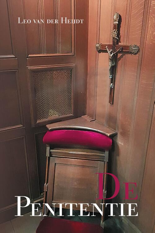 De penitentie -  Leo van der Heijdt (ISBN: 9789083392875)