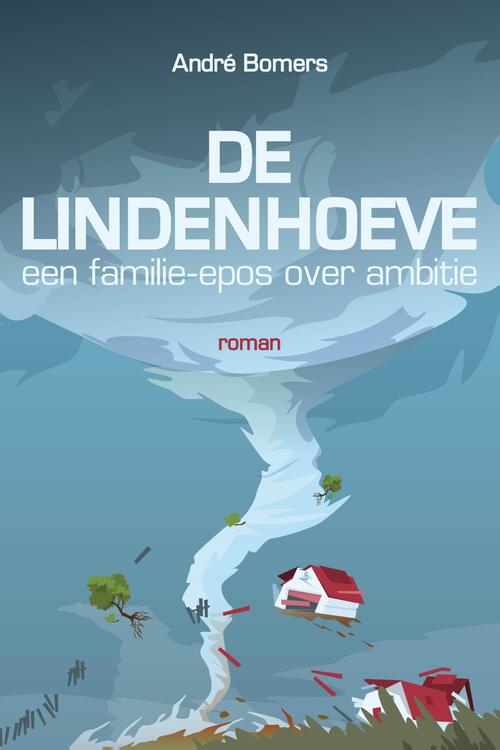 De Lindehoeve -  Andre Bomers (ISBN: 9789083392882)