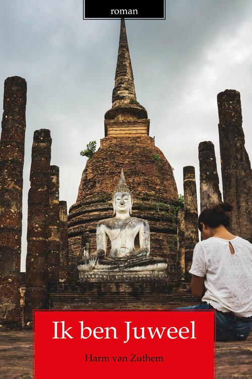 Ik ben juweel -  Harm van Zuthem (ISBN: 9789083393315)