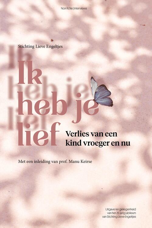 Ik heb je lief -  Stichting Lieve (ISBN: 9789083393322)