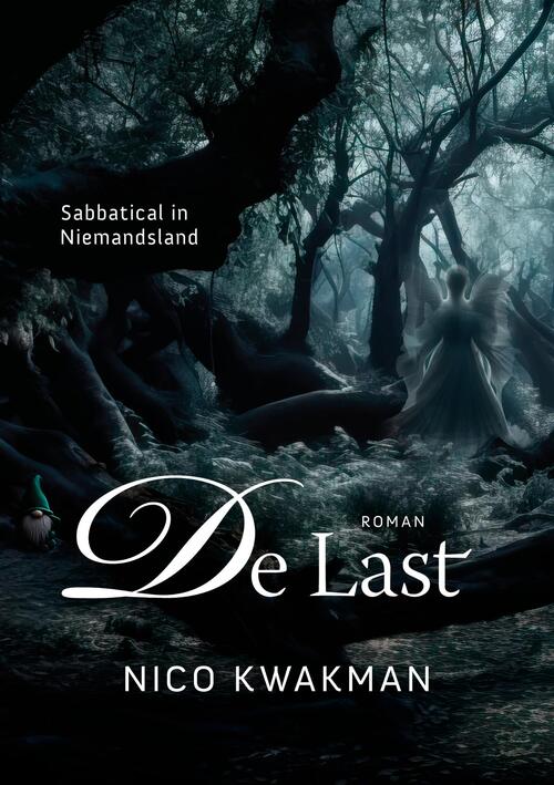De last -  Nico Kwakman (ISBN: 9789083434582)