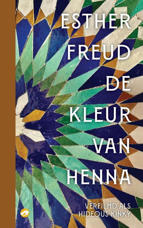 De kleur van henna -  Esther Freud (ISBN: 9789083440989)