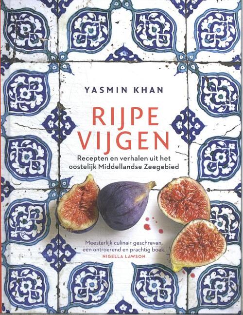 Rijpe vijgen -  Yasmin Khan (ISBN: 9789083450360)